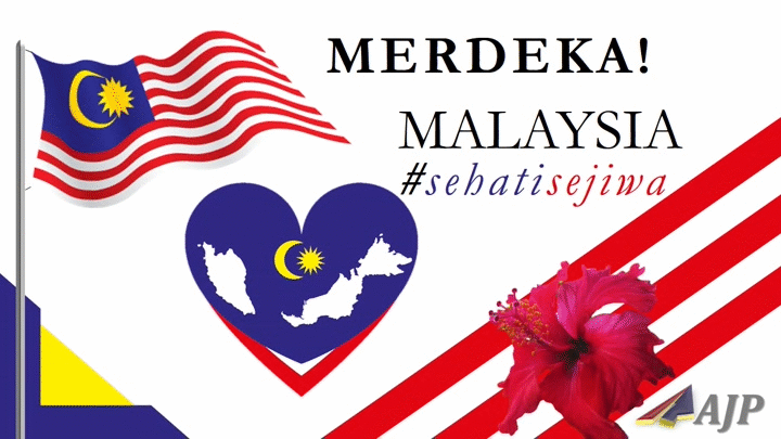 Selamat Menyambut Hari Kemerdekaan Malaysia Ke-58!  Ahmad 